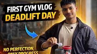 My First Gym Vlog 💪 | Deadlift Day | No Perfection, Only Progress . First Gym Vlog, Deadlift.