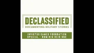 Invictus Games Foundation Special - Dominic Reid OBE