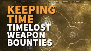 Keeping Time Destiny 2 (Timelost weapon bounties completed)