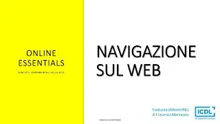 ICDL - Online Essentials | Navigazione sul web
