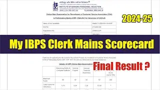 My IBPS Clerk Final Result 2024 | My IBPS Clerk Mains Scorecard 2024 | #ibps #ibpsclerk