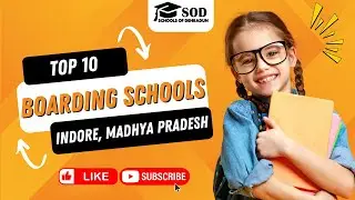 Top 10 Boarding Schools in Indore, Madhya Pradesh | Top Boarding Schools in Indore #cbse #ICSE #ib