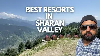 Best Resorts In Sharan Valley 🌄