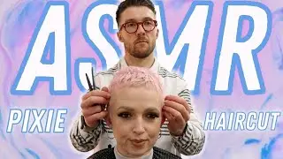 ✨Relaxing & Calming✨ 🔮ASMR🔮 Barbershop 💈 Pixie Haircut - Natural Sounds/No Talking