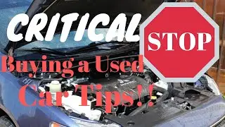 Critical Buying a Used Car Tips!