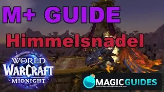 M+ GUIDE - Himmelsnadel | Ranjit - Araknath - Rukhran - Viryx | WoW Midnight Saison 1