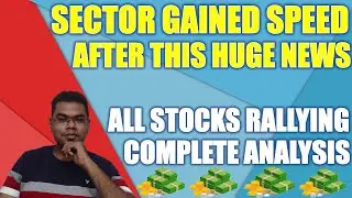 This sector is gaining speed on news | short term swing trading strategies | share market news today