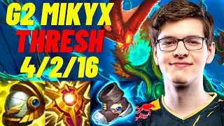 G2 MIKYX PLAYS THRESH VS LEONA SUPPORT |EUW DIAMOND 1 PATCH 11.9| [League of Legends] Full Gameplay