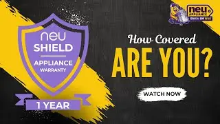 Don't Buy a Discount Appliance Without THIS! | The NEU Shield Warranty Explained