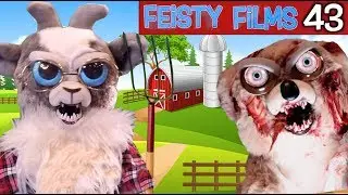 Feisty Films Ep. 43: Old MacDonald&rsquo;s Feisty Farm!