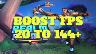 Realm Royale : How to Increase performance / FPS on any PC!