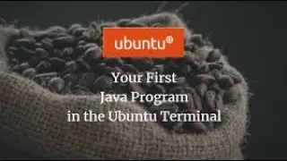 Java Programming using Terminal in Ubuntu