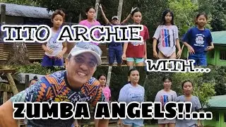 TITO ARCHIE WITH ZUMBA ANGELS | PRACTICE FOR 3RD GRAND REUNION!!.