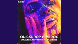 Hold Me Close Tonight (feat. Emelie)