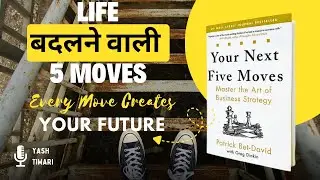 Your Next Five Moves &ndash; Success का Real Masterplan | Patrick Bet-David Book Summary