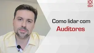 [SG4] Como lidar com auditores