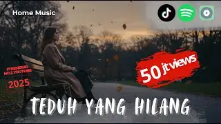 Teduh yang Hilang | Lagu Galau Akustik - Home Music (lirik)