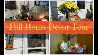 Fall Home Decor Tour 2017