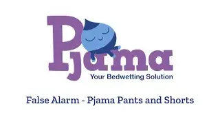 Pjama pants - false alarm instructions