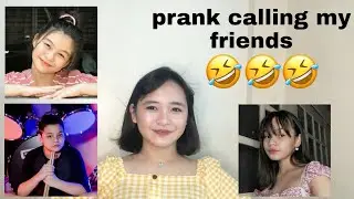 PRANK CALLING MY FRIENDS || VLOG #8