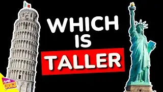 GEOGRAPHY QUIZ: Which is Taller? - AHB Quiz Trivia