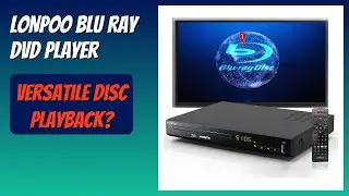 REVIEW (2026): LONPOO Blu Ray DVD Player. Features