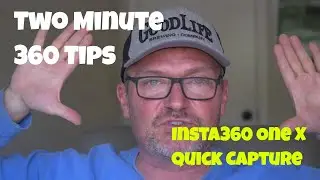 Two Minute 360 Tips: Quick Capture for Insta360 One X