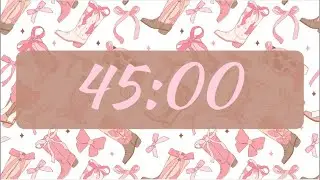 45 Minute Countdown Timer | Pink Cowgirlcore Boot Aesthetic | No Sound 🎀🥾💖