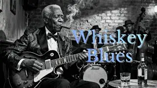 Whiskey Blues - Melodies for Evening Chill - Healing Melodies For The Soul