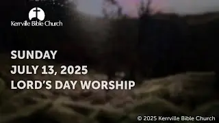 KBC Live Worship Service | July 13, 2025