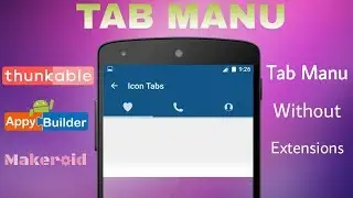 TAB Manu In Thunkable App | Makeroid | Appybuilder | 99Features
