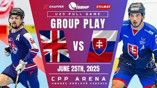 2025 ISBHF WJBHC: Great Britain vs. Slovakia (U23 Men's Group Play)