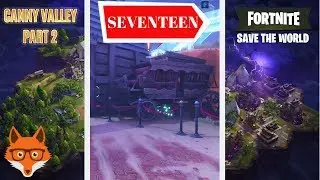 Seventeen - Canny Valley Questline Mission #28  - Fortnite Save The World (STW)