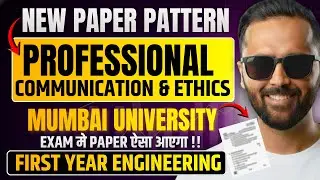 Professional Communication Ethics ka Paper aisa aayega !! |Mumbai University| First Year Engineering