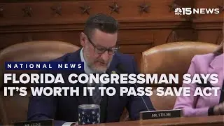 Florida congressman says its worth getting rid of filibuster to pass SAVE Act