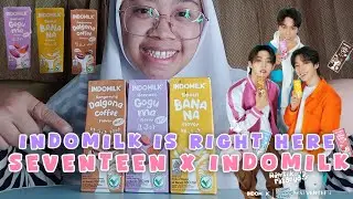 Indomilk is right here collab with Wonwoo, S.coups, Vernon of SEVENTEEN