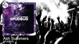 Ash Summers  - SPUDBUD [Tech House]