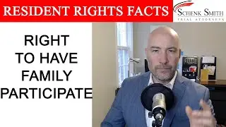 Resident's Right Fact 22: Right to family participation