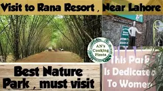 Visit to Rana Resort & safari Park near Lahore head baloki punjab|All in one park for family