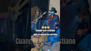 Cuando eres cristiano pero te gustan los corridos#grupoleosnorte&ntilde;o #luisrconriquez #corridos