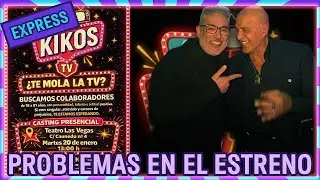 💥PROBLEMAS PARA EL ESTRENO DEL NUEVO PROGRAMA DE KIKO HERNANDEZ Y KIKO MATAMOROS?