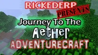 AdventureCraft - Journey to the Aether- ft. RICKeDERP - MreGamersTV