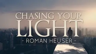 Chasing Your Light (Emotional Cinematic Rock Soundtrack)