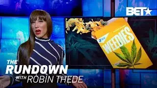 Jeff Sessions' War on Weed | The Rundown With Robin Thede