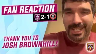 Fan Reaction | BURNLEY 2-1 SHEFFIELD UNITED | 🇺🇸 Jorge: 