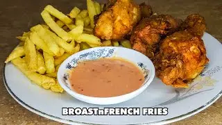 BROAST n FRENCH FRIES RESTAURANT STYLE RECIPE | NEELAMJEE #18 #cooking #homemade #recipe