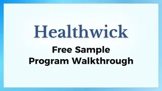 Healthwick Free Sample Program Walkthrough