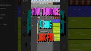 How to bounce a song  LOGIC PRO