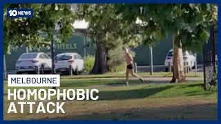 Police Hunt Jogger Following Homophobic Attack In Melbourne | 10 News