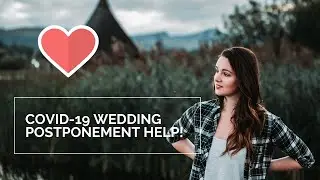 10 Steps to help with Wedding POSTPONEMENT